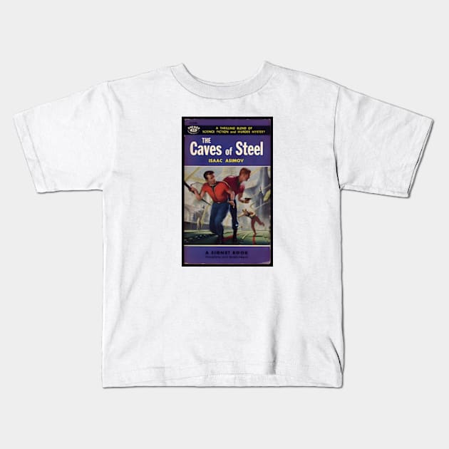 The Caves of Steel - Vintage Asimov Cover Kids T-Shirt by Desert Owl Designs